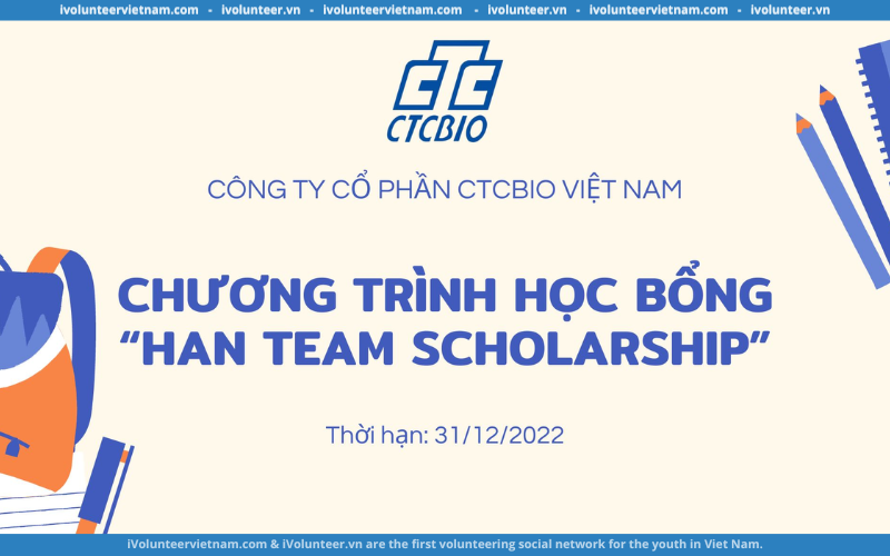 Học Bổng Han Team Scholarship Dành Cho Sinh Viên Trên Địa Bàn Thành Phố Hồ Chí Minh