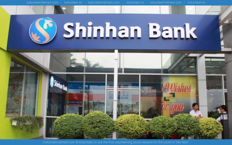 Ngân Hàng Shinhan Bank Tuyển Nhân Viên Thẩm Định Khách Hàng Qua Điện Thoại