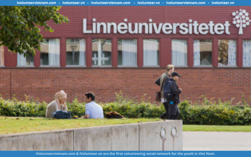 Học Bổng Bậc Thạc Sĩ Từ Đại Học Linnaeus 2023 Tại Thụy Điển