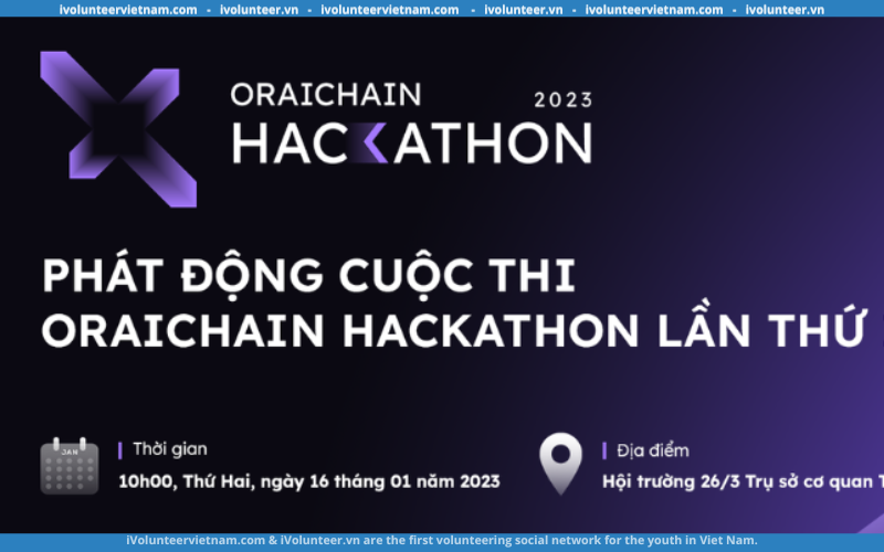 Săn Ngay 100 Triệu Đồng Khi Tham Gia Cuộc Thi Lập Trình Oraichain Hackathon 2023