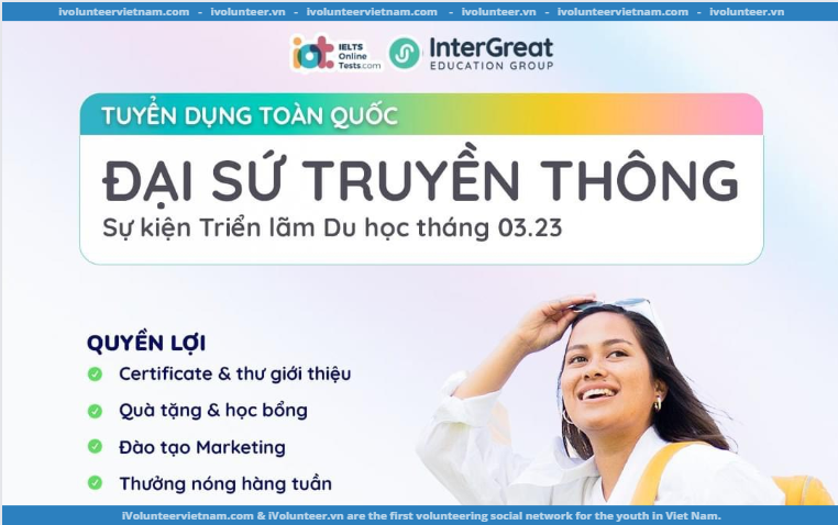 Tập Đoàn Giáo Dục InterGreat Việt Nam Tìm Kiếm Đại Sứ Truyền Thông Online Trên Toàn Quốc