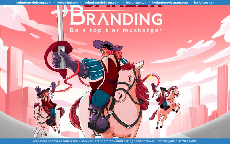 Cuộc Thi Xây Dựng Thương Hiệu Cá Nhân “Career Branding: Musketeers” Trên Nền Tảng Linkedin – Career Branding 2023