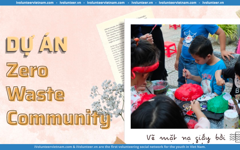Tuyển Tình Nguyện Viên Cho Sự Kiện Zero Waste Community – Cộng Đồng Không Rác Thải Tại Đà Nẵng