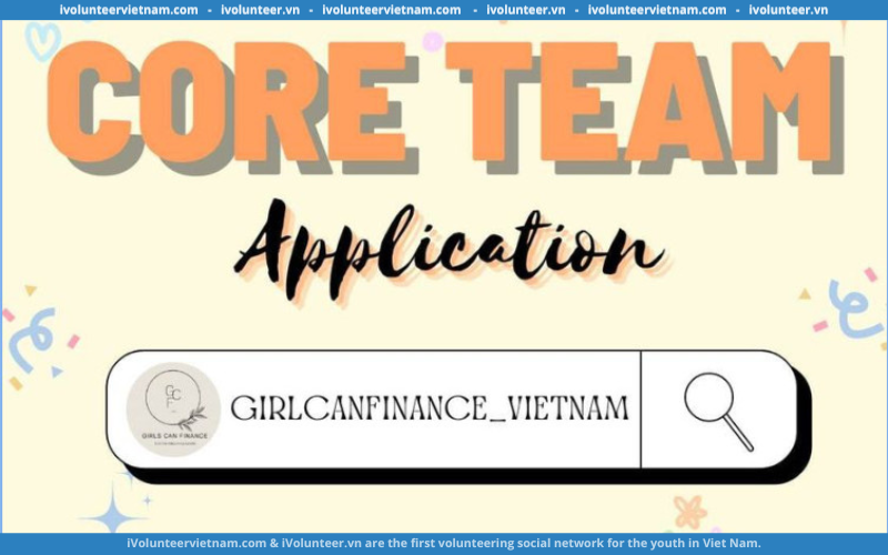 Dự Án Girls Can Finance Vietnam Mở Đơn Tuyển Core Team