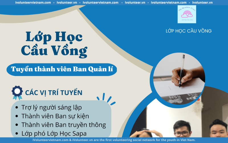 Lớp Học Cầu Vồng Tuyển Tình Nguyện Viên/Thành Viên Ban Quản Lý