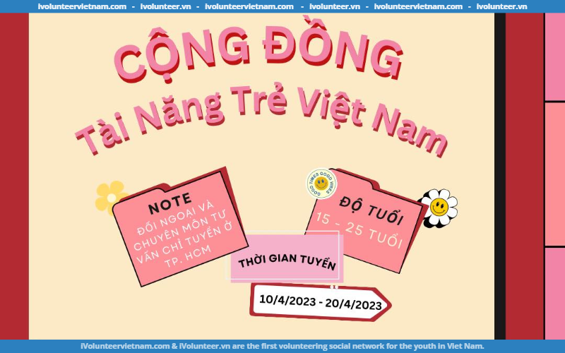 Cộng Đồng Tài Năng Trẻ Việt Nam Tuyển Thành Viên Ban Tổ Chức Cho Cuộc Thi Young Potential Entrepreneurs