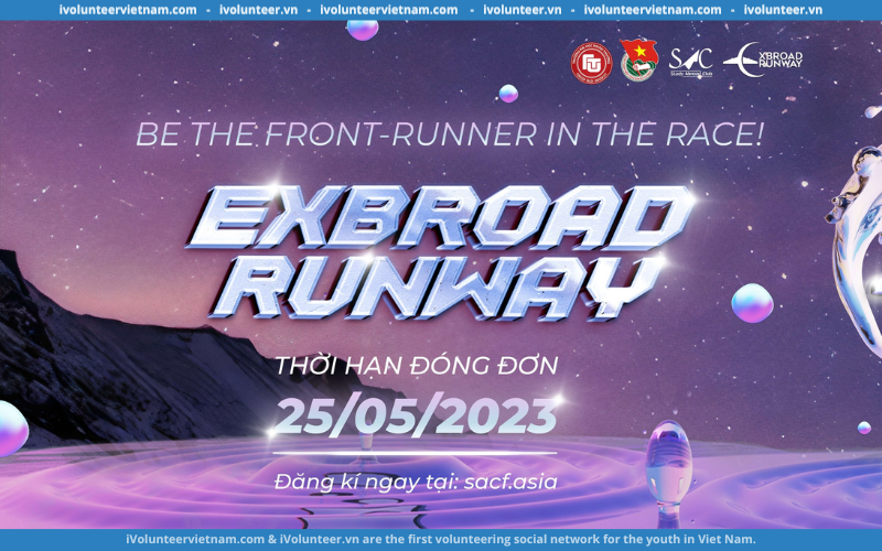 Cuộc Thi Mô Phỏng Quá Trình Apply Du Học Exbroad Runway 2023 Chính Thức Mở Đơn