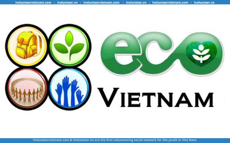 Tổ Chức Phi Chính Phủ ECO Vietnam Group Tuyển Dụng Tình Nguyện Viên Dự Án ISL EVG & NTU MAE 2023.