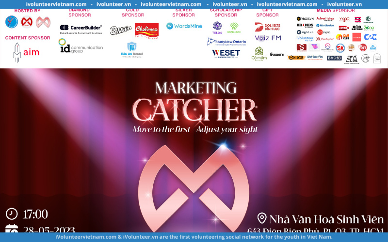 Cuộc Thi Marketing Catcher 2023 “Unfold The New Pace – Khơi Mào Xu Hướng” Mở Đơn Đăng Ký Gala Chung Kết