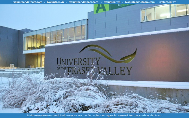 Học Bổng Đầu Vào Xuất Sắc Quốc Tế Của Đại Học Fraser Valley