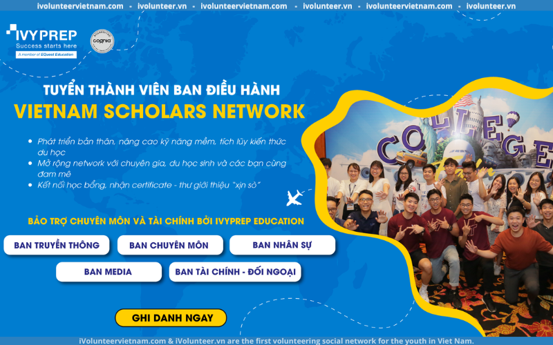 Câu Lạc Bộ Du Học ‘Vietnam Scholars Network’ Tuyển Thành Viên Thế Hệ 1.0 (Hà Nội)