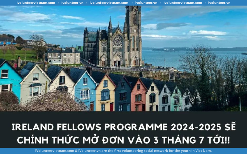 Học Bổng Toàn Phần Chính Phủ Ireland- Asia Fellows Programme 2023