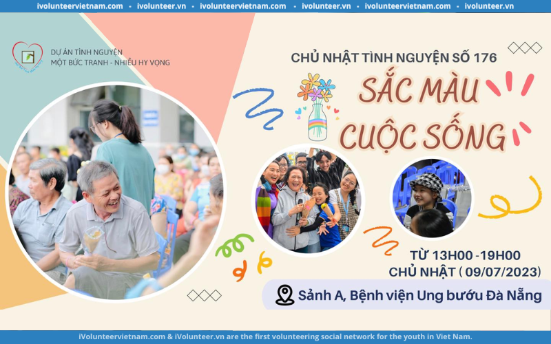 Dự Án Tình Nguyện “Một Bức Tranh – Nhiều Hy Vọng” Mở Đơn Đăng Ký Tình Nguyện Viên Chiều Chủ Nhật Tình Nguyện Số 176 – “Sắc Màu Cuộc Sống”