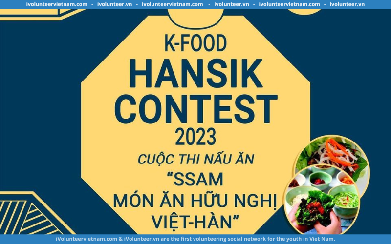 Cuộc Thi Nấu Ăn K-Food- Hansik Contest 2023 Được Tổ Chức Bởi Trường Đại Học Văn Lang