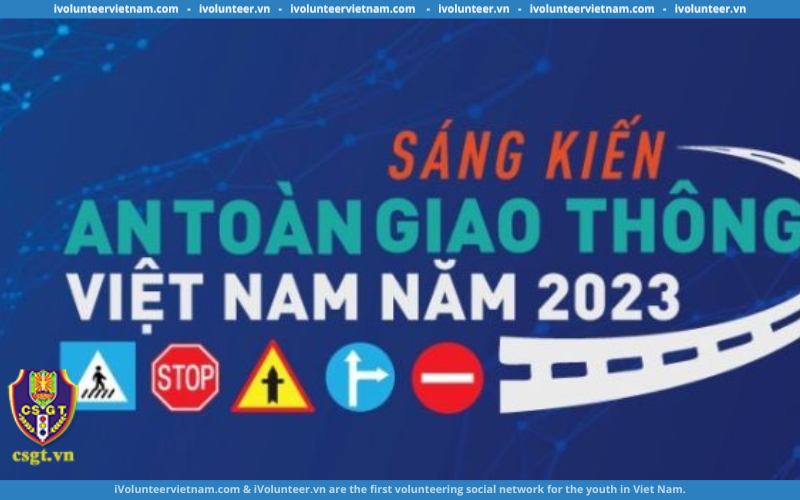 Cuộc Thi Sáng Kiến An Toàn Giao Thông Việt Nam Năm 2023 Mở Đơn Đăng Ký