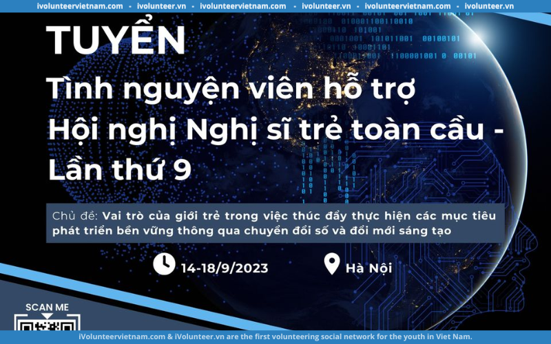 Hội Nghị Nghị Sĩ Trẻ Toàn Cầu Lần Thứ 9 Tuyển Tình Nguyện Viên