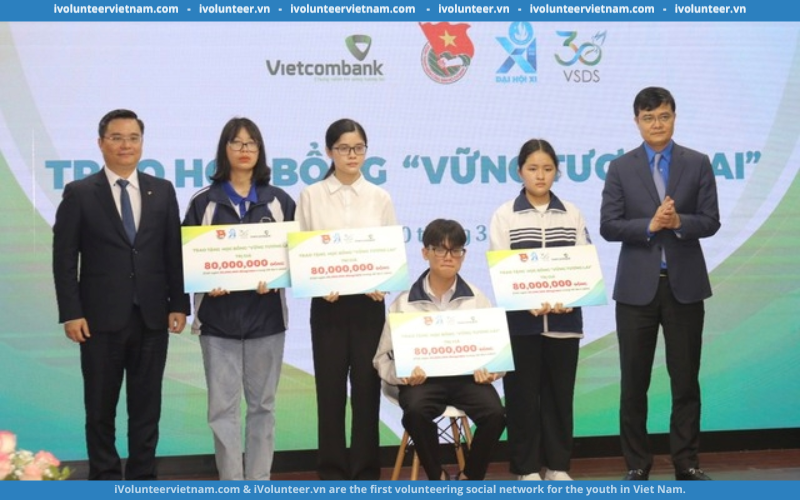 600 Suất Học Bổng “Vững Tương Lai” – Tiếp Sức Học Sinh, Sinh Viên Việt Nam