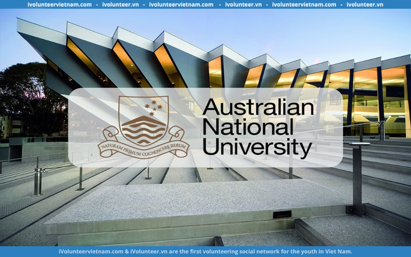 Học Bổng Đối Tác Quốc Tế Cho Thạc Sĩ Ngành Luật Tại Đại học Quốc Gia Úc (Australian National University)