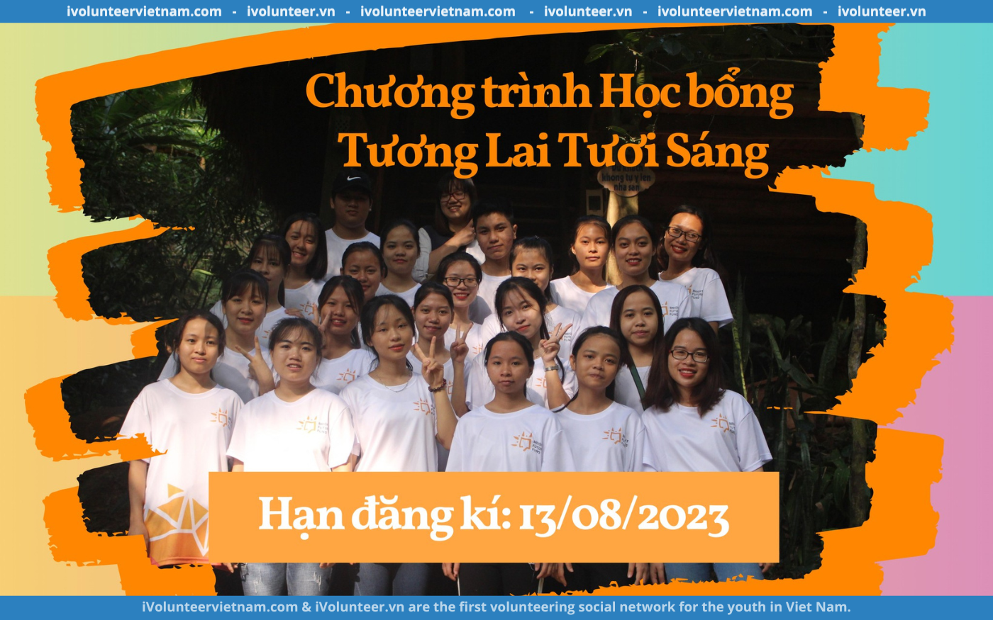 Mở Đơn Chương Trình Học Bổng Tương Lai Tươi Sáng – Bright Future Fund 2023 – 2024 