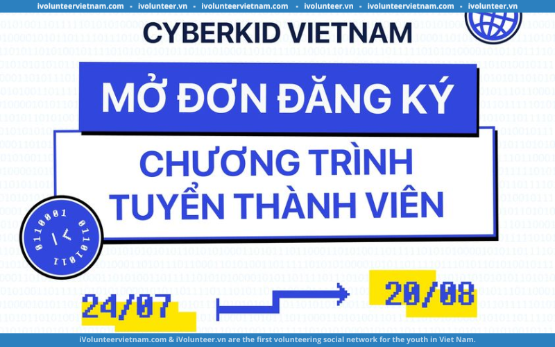 CyberKid Vietnam Mở Đơn Tuyển Thành Viên Mùa Hè 2023