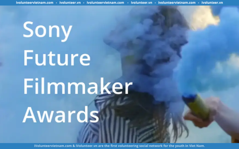 Giải Thưởng Nhà Làm Phim Tương Lai: Sony Future Filmmaker Awards 2024