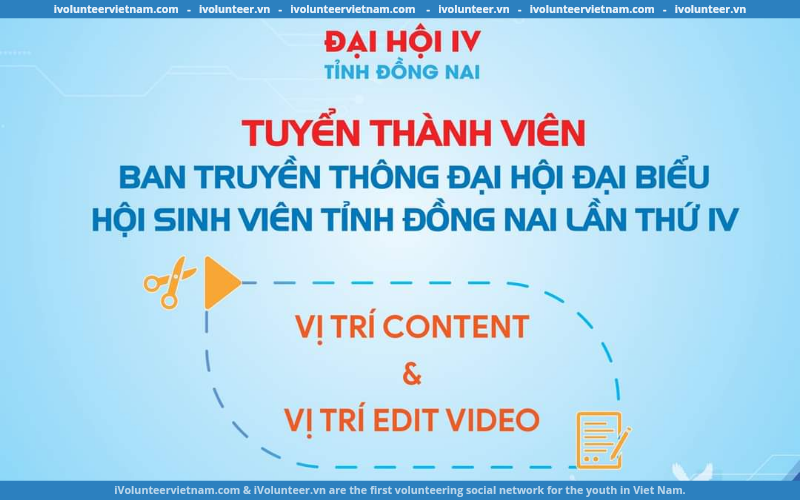 Đại Hội Hội Sinh Viên Việt Nam Tỉnh Đồng Nai Lần Thứ IV Tuyển Thành Viên Ban Truyền Thông