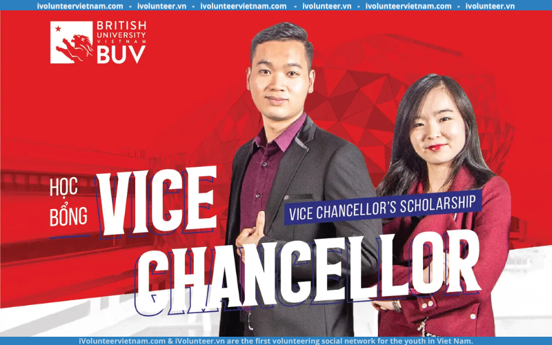 Học Bổng Bậc Thạc Sĩ Quản Trị Kinh Doanh “Vice Chancellor” Tại Đại Học Anh Quốc Việt Nam (BUV)