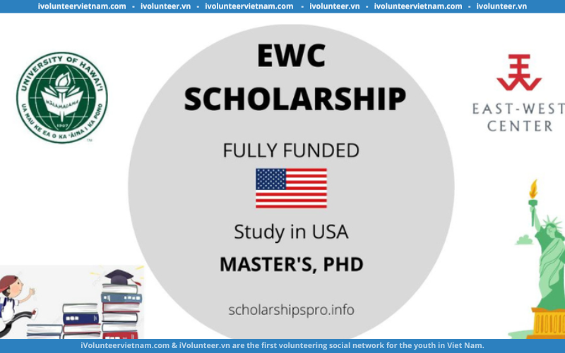 Học Bổng Toàn Phần Dành Cho Bậc Thạc Sĩ: EWC USA Scholarship To Study in USA 2024