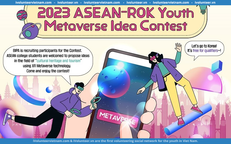 Cuộc Thi Ý Tưởng Metaverse Thanh Niên ASEAN-ROK 2023 Chủ Đề Di Sản Văn Hóa