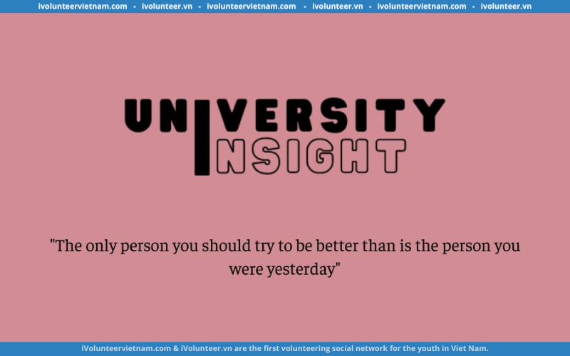 University Insight Tuyển Thành Viên Bổ Sung Thế Hệ 1