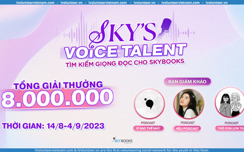 Cuộc Thi Sky’s Voice Talent – Tìm Kiếm Giọng Đọc Cho Youtube SkyBook