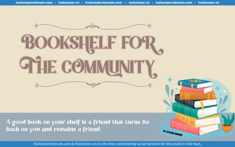Dự Án Bookshelf For The Community Gia Hạn Đơn Tuyển Thành Viên Ban Tiktok 