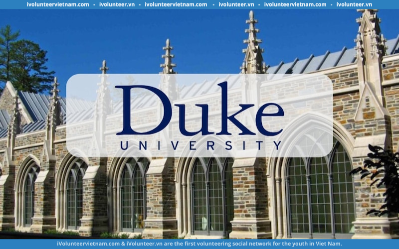 Học Bổng Bậc Cử Nhân Karsh International Scholarships Tại Đại Học Duke 