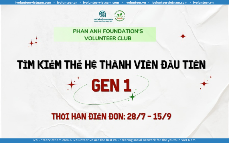 Phan Anh Foundation’s Club (PAVC) Mở Đơn Tuyển Thành Viên Thế Hệ 1