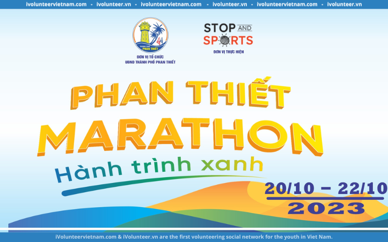 Giải “Phan Thiết Marathon – Hành Trình Xanh” Mở Đơn Tuyển Tình Nguyện Viên Năm 2023