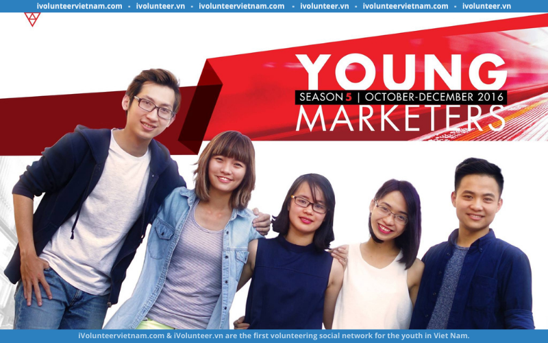 Cuộc Thi Young Marketers Mùa Thứ 12 Chính Thức Mở Đơn Đăng Ký Dự Thi