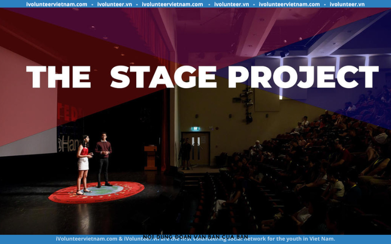 Dự Án The Stage Project Bởi TEDxHanoi Mở Đơn Tuyển Thành Viên