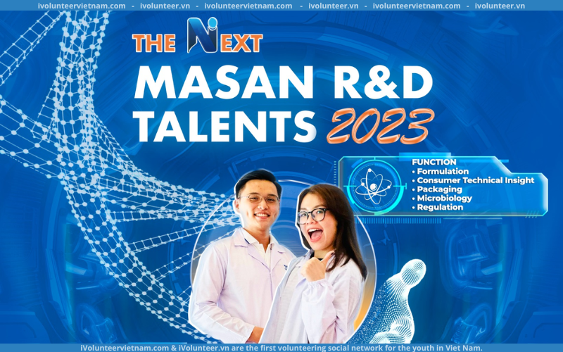 Chương Trình Tuyển Dụng ‘The Next Masan R&D Talents 2023’ Tại Tập Đoàn Masan Mở Đơn Đăng Ký