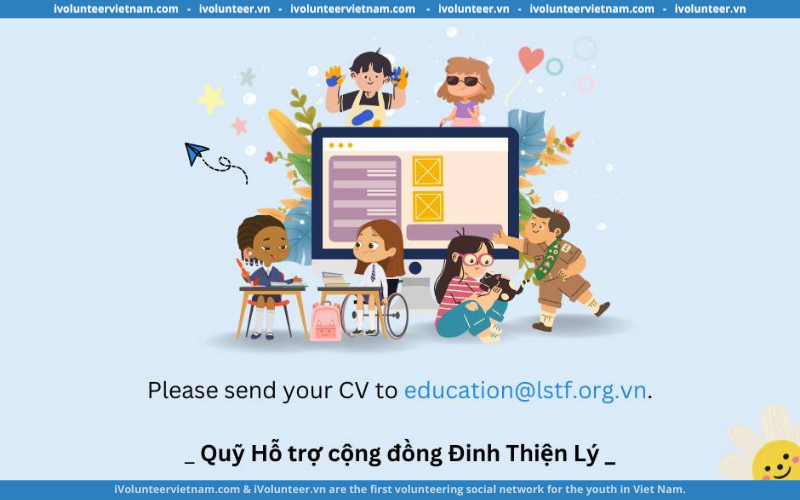 Quỹ Hỗ Trợ Cộng Đồng Đinh Thiện Lý Tuyển Tình Nguyện Viên Cho Dự Án ‘Thiên Thần Chậm Bước’