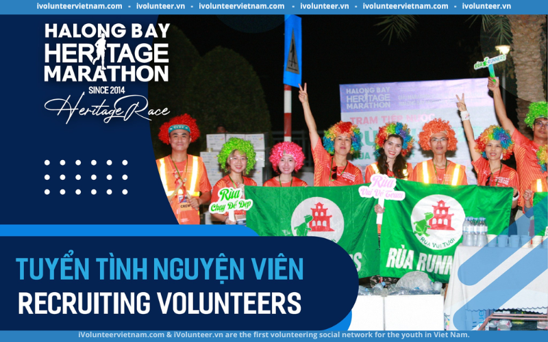 Halong Bay Heritage Marathon 2023 Tuyển Tình Nguyện Viên