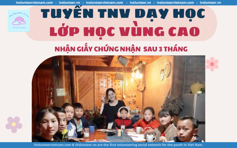 Lớp Học Cầu Vồng Tuyển Tình Nguyện Viên Dạy Tiếng Anh Offline Tại Lào Cai