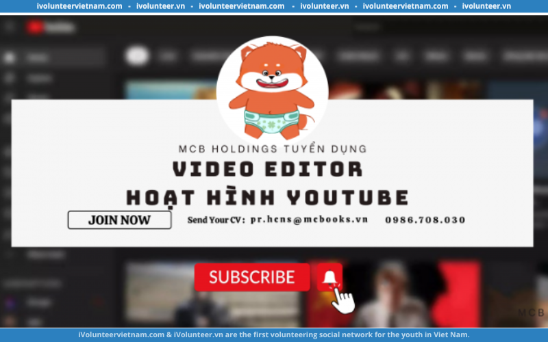 McBooks Tuyển Nhân Viên Video Editor Hoạt Hình Youtube 2D
