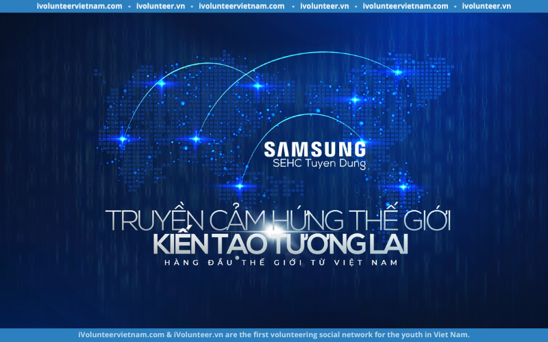 Tập Đoàn Samsung Tuyển Dụng Vị Trí Quản Lý Dự Án Nhúng Tại Thành Phố Hồ Chí Minh