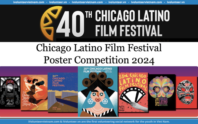 Cuộc Thi Poster Liên Hoan Phim Latino Chicago 2024 Chính Thức Mở Đơn Đăng Ký Tham Gia