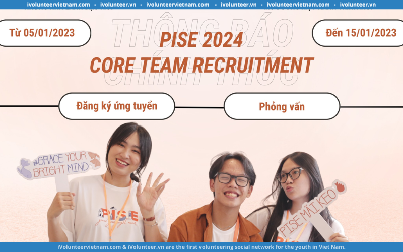 Dự Án Incubator for Young Social Entrepreneurs – Pise Mở Đơn Tuyển Core Team 2024