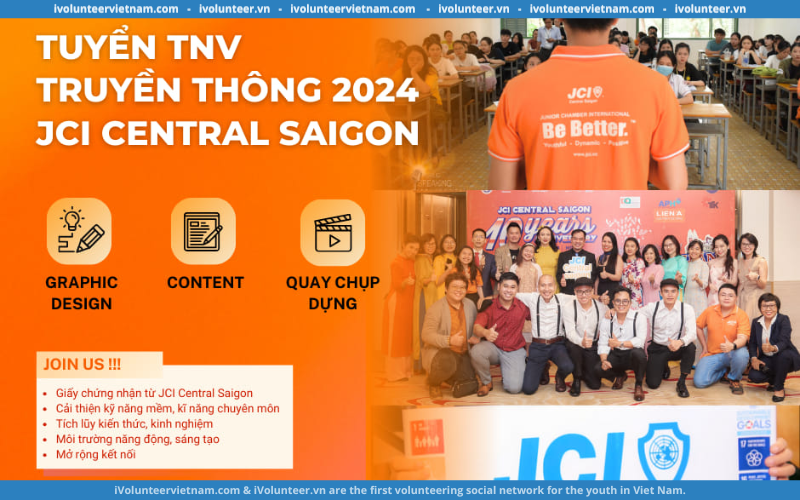 Tổ Chức Truyền Thông JCI Central Saigon Tuyển Tình Nguyện Viên 2024