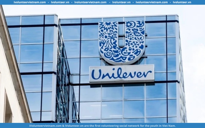 Tập Đoàn Unilever Tuyển Dụng Vị Trí Quản Lý Kinh Doanh Lĩnh Vực Phát Triển Khách Hàng Tại Thành Phố Hồ Chí Minh