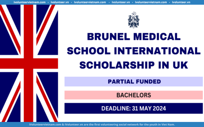Trường Y Brunel Mở Đơn Đăng Ký Học Bổng Bán Phần Bậc Cử Nhân 2024