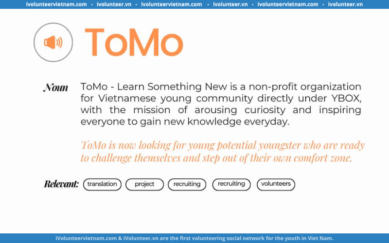 ToMo Learn Something New Mở Đơn Tuyển Tình Nguyện Viên Ban Nhân Sự, Ban Truyền Thông, Ban Duyệt Và Ban Dịch