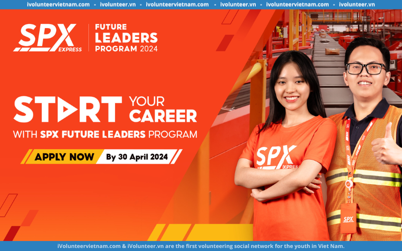 SPX Express Tuyển Dụng Thực Tập Sinh Chương Trình Express Future Leader 2024